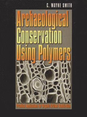 Archaeological Conservation Using Polymers 1