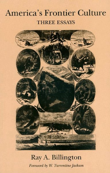 Ray Allen Billington - America's Frontier Culture, Häftad