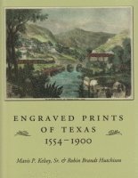 bokomslag Engraved Prints of Texas, 1554-1900