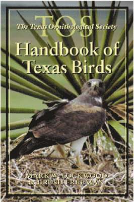 bokomslag The TOS Handbook of Texas Birds