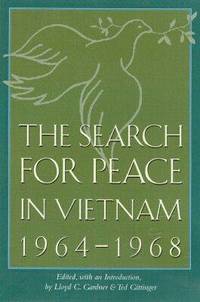 bokomslag The Search for Peace in Vietnam, 1964-1968