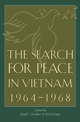 Search for Peace in Vietnam, 1964-1968