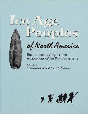 Ice Age Peoples of North America 1