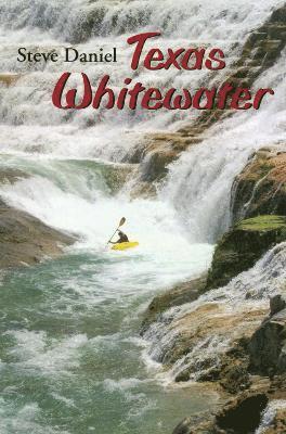 bokomslag Texas Whitewater