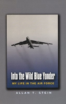 bokomslag Into the Wild Blue Yonder