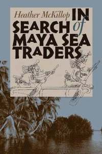 bokomslag In Search of Maya Sea Traders