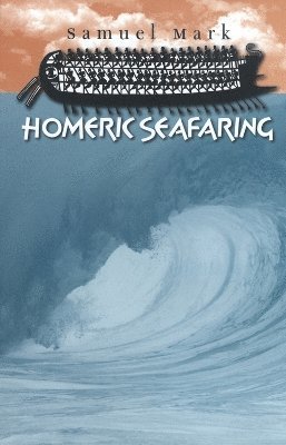 bokomslag Homeric Seafaring