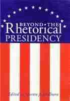 bokomslag Beyond the Rhetorical Presidency