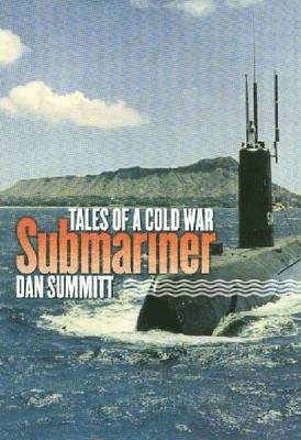 Tales of a Cold War Submariner 1