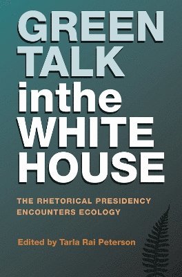 bokomslag Green Talk in the White House