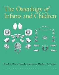 bokomslag The Osteology of Infants and Children