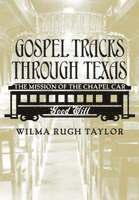 bokomslag Gospel Tracks Through Texas