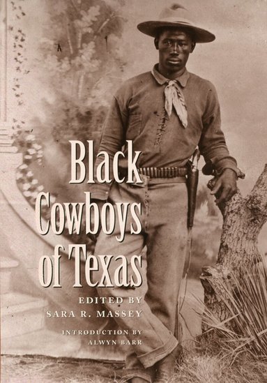 Sara R. Massey - Black Cowboys of Texas, Häftad