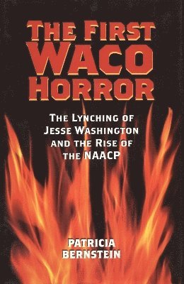 bokomslag The First Waco Horror