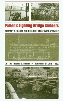 bokomslag Patton's Fighting Bridge Builders