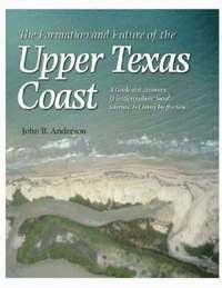 bokomslag The Formation and Future of the Upper Texas Coast