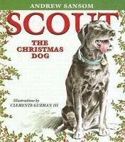 Scout, the Christmas Dog 1