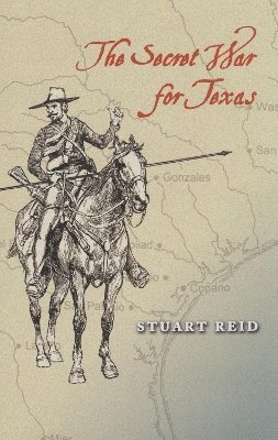 Secret War for Texas 1