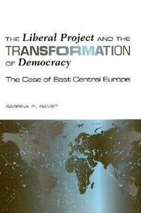 bokomslag The Liberal Project and the Transformation of Democracy