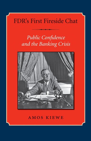 Amos Kiewe - FDR's First Fireside Chat, Häftad