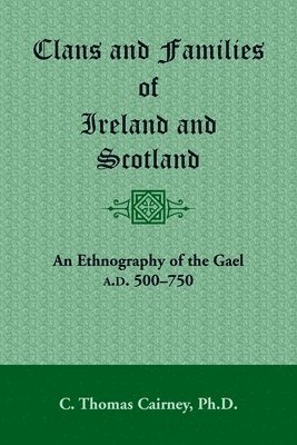bokomslag Clans and Families of Ireland and Scotland