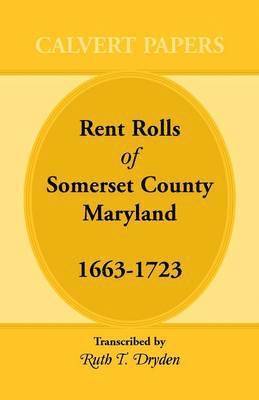 bokomslag Rent Rolls of Somerset County, Maryland, 1663-1723