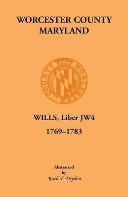 bokomslag Worcester Will Books, Liber JW4, 1769-1783