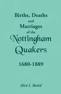 bokomslag Births, Deaths and Marriages of the Nottingham Quakers, 1680-1889