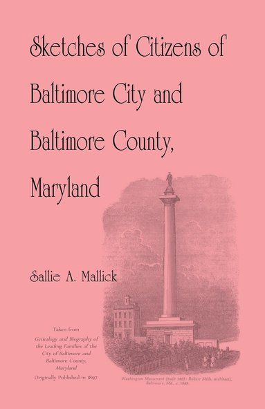 bokomslag Sketches of Citizens of Baltimore City and Baltimore County, Maryland