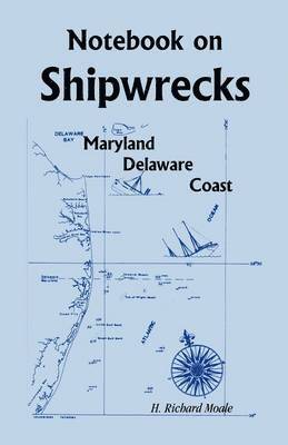 Notebook On Shipwrecks, Maryland Delaware Coast 1