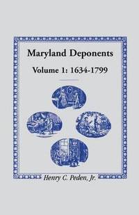 bokomslag Maryland Deponents, 1634-1799
