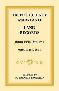 bokomslag Talbot County, Maryland Land Records