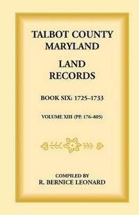 bokomslag Talbot County, Maryland Land Records