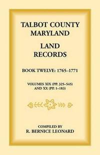 bokomslag Talbot County, Maryland Land Records