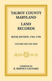 bokomslag Talbot County, Maryland Land Records