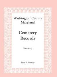 bokomslag Washington County Maryland Cemetery Records