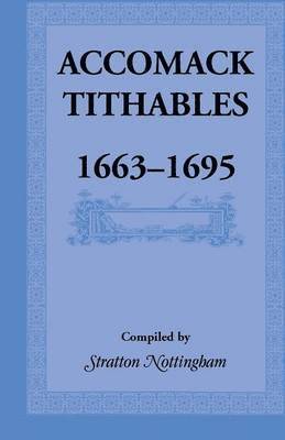 Accomack Tithables, 1663-1695 1