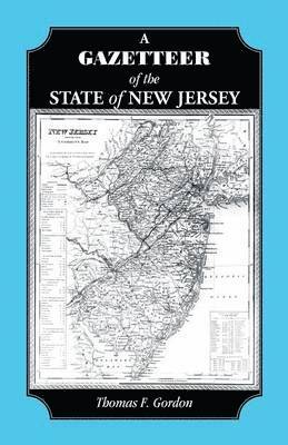 A Gazetteer of the State of New Jersey 1