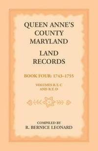 bokomslag Queen Anne's County, Maryland Land Records, Book 4