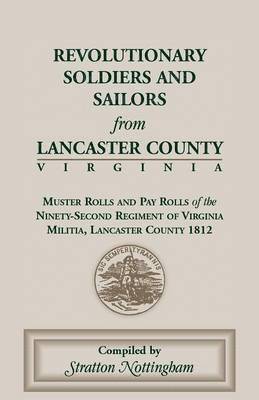 Revolutionary Soldiers and Sailors from Lancaster County, Virginia