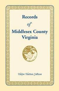 bokomslag Records of Middlesex County, Virginia