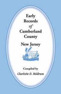 bokomslag Early Records of Cumberland County, New Jersey
