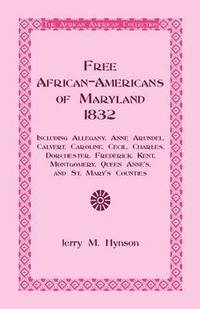 bokomslag Free African-Americans Maryland, 1832