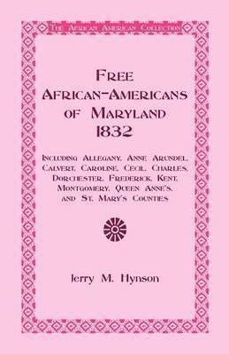 bokomslag Free African-Americans Maryland, 1832