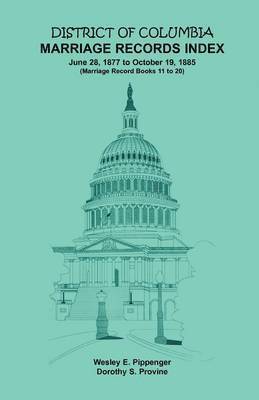 District of Columbia Marriage Records Index, 1877-1885 1