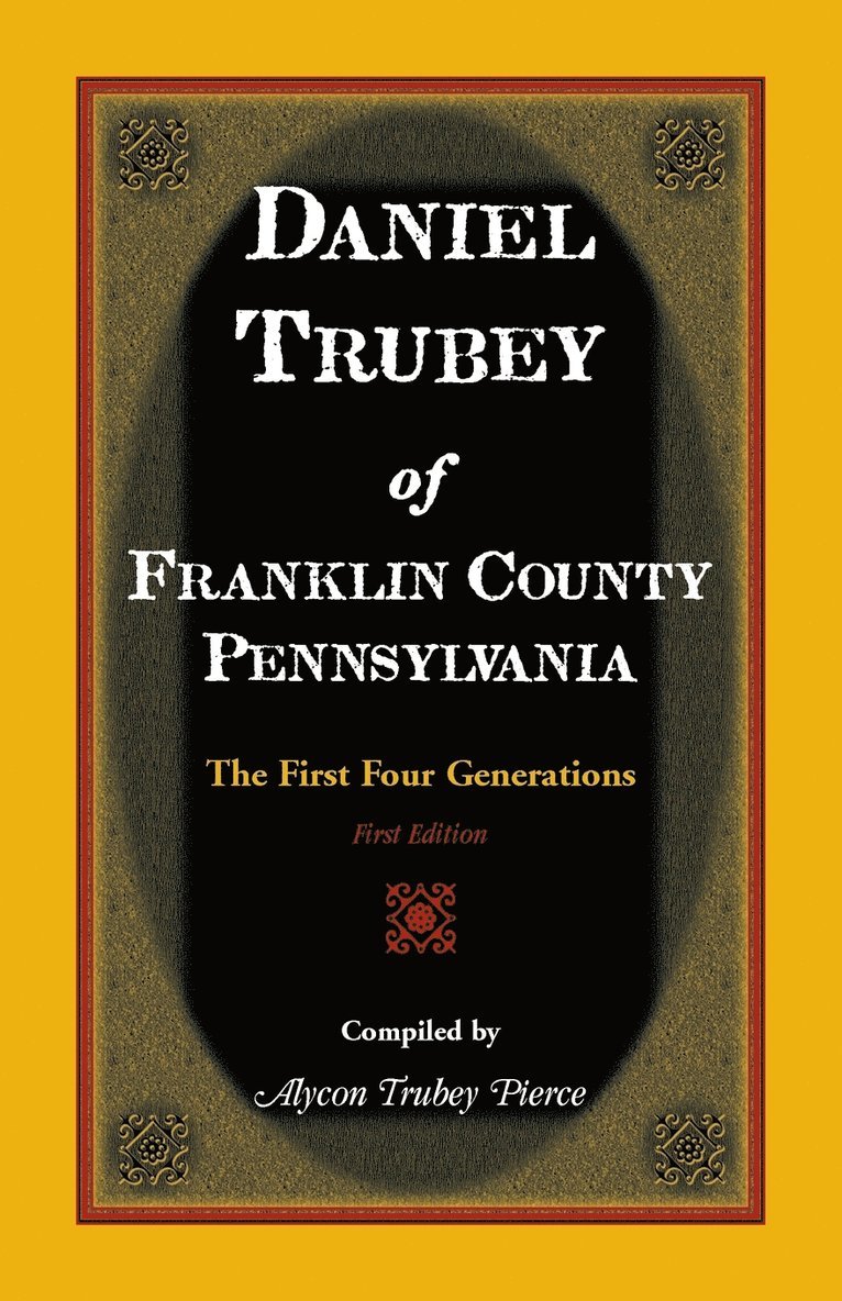 Daniel Trubey of Franklin County, Pennsylvania 1