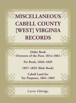 bokomslag Miscellaneous Cabell County, [West] Virginia Records