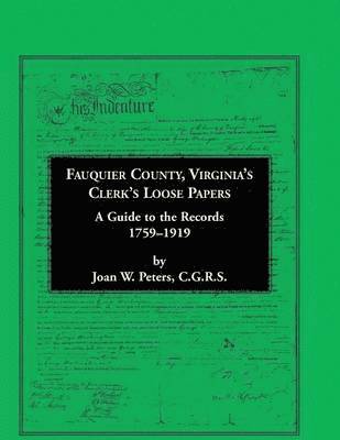 bokomslag Fauquier County, Virginia's Clerk's Loose Papers