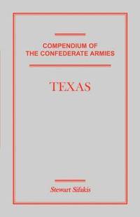 bokomslag Compendium of the Confederate Armies