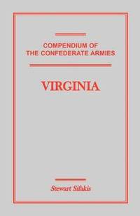 bokomslag Compendium of the Confederate Armies